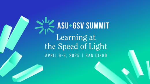 ASU+GSV-Summit-Learning-at-the-Speed-of-Light